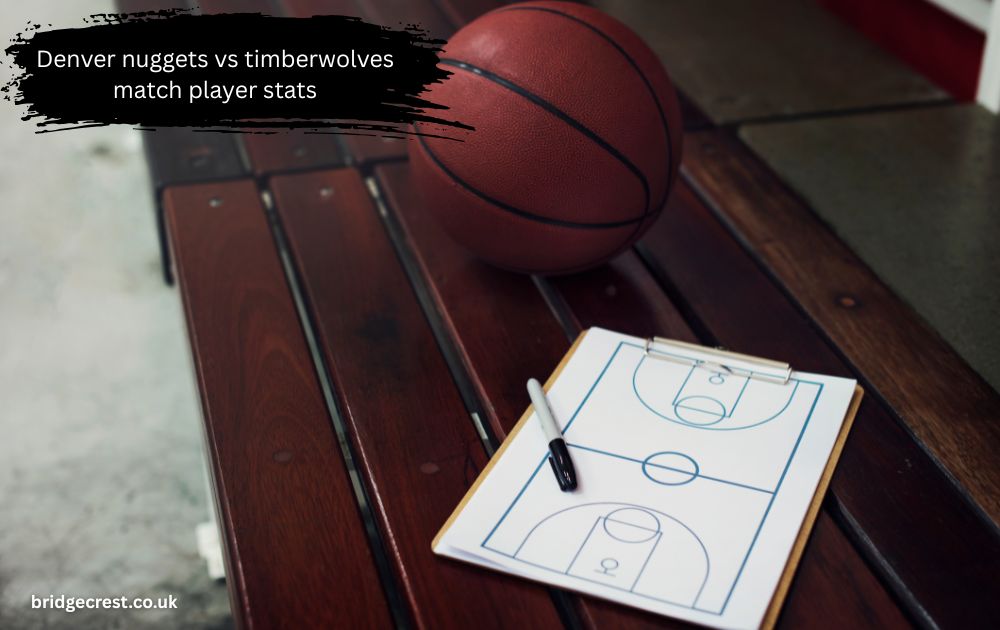 Denver nuggets vs timberwolves match player stats