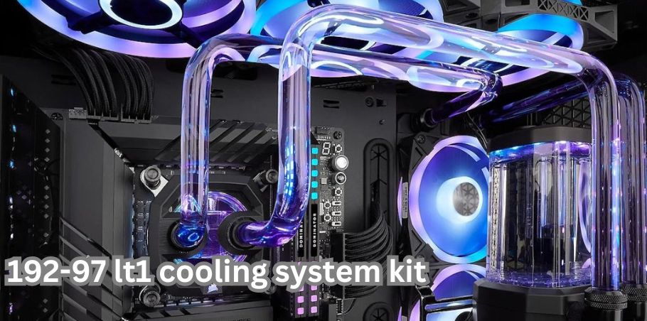 192-97 lt1 cooling system kit