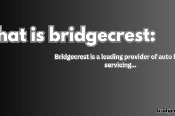 what is bridgecrest