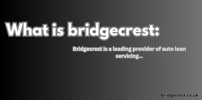 what is bridgecrest