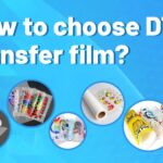 DTF Transfer Films