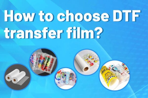 DTF Transfer Films