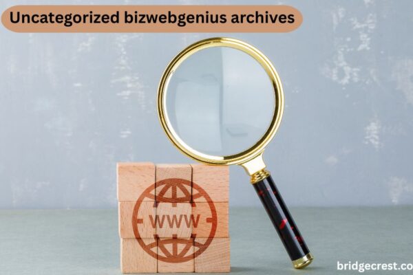 uncategorized bizwebgenius archives