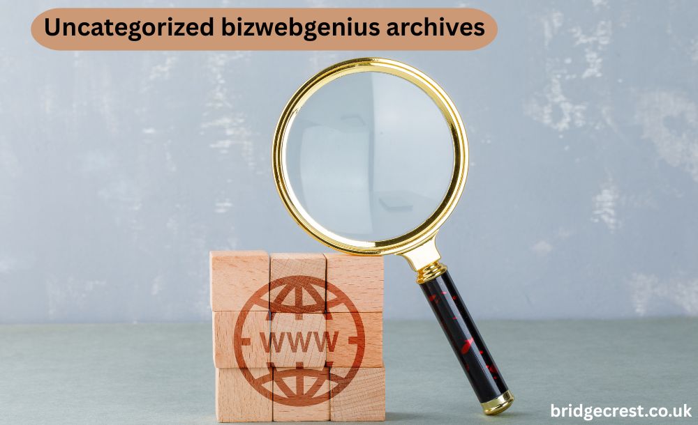 uncategorized bizwebgenius archives